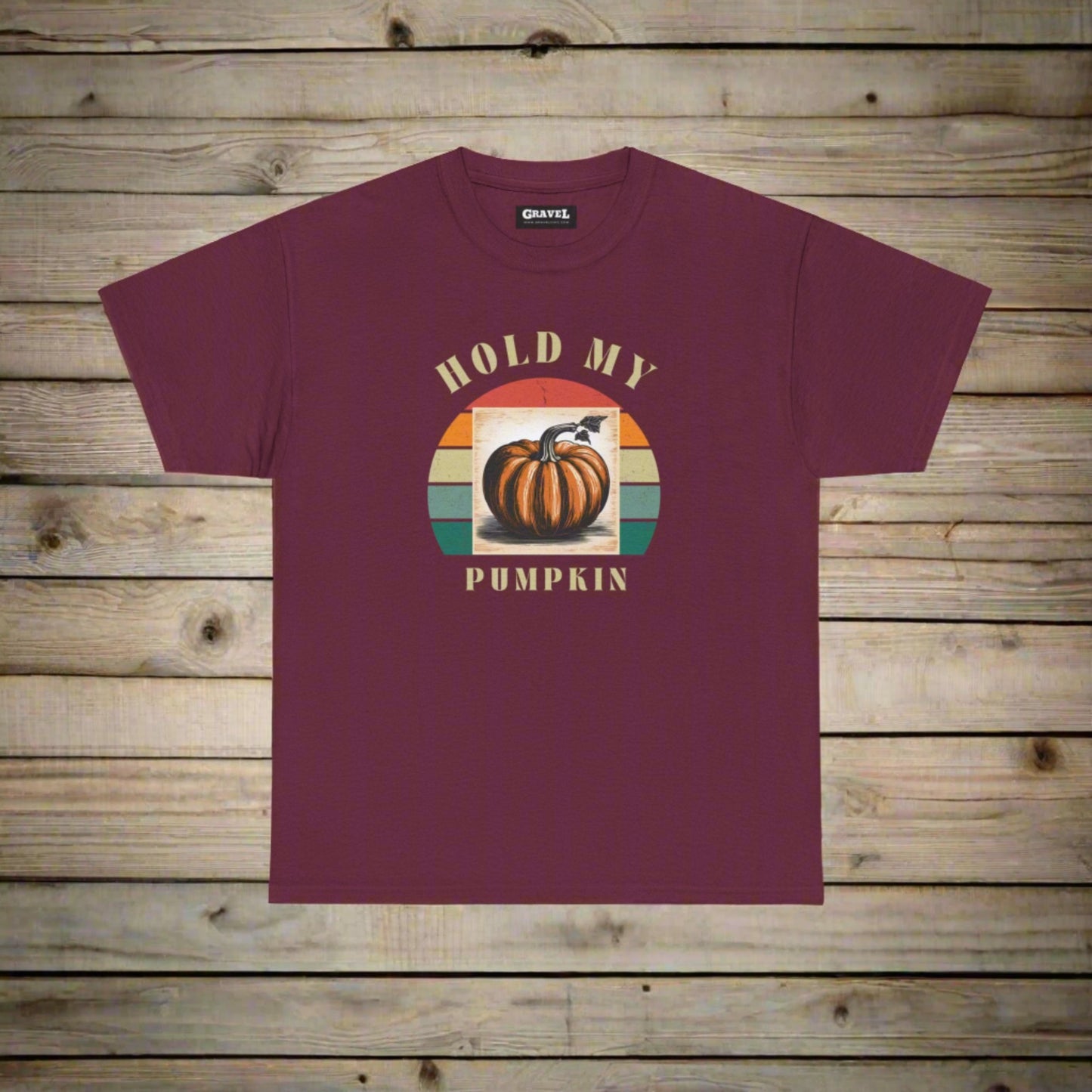 Hold My Pumpkin-Comfortable Cotton T-shirt