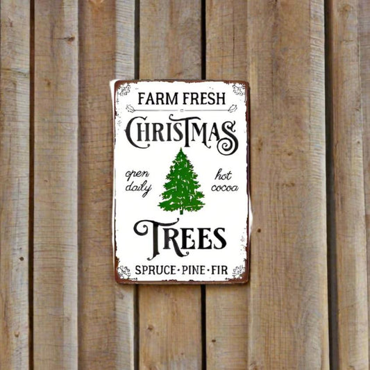 Farm Fresh Christmas Trees Metal Sign