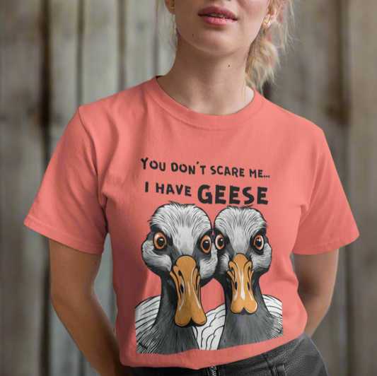 Can't Scare Me Angry Geese Funny Country Cotton T-shirt